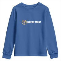 In Pi We Trust Cryptocurrency Youth Sweatshirt Crypto Coins Blockchain Mining - Wonder Print Shop
