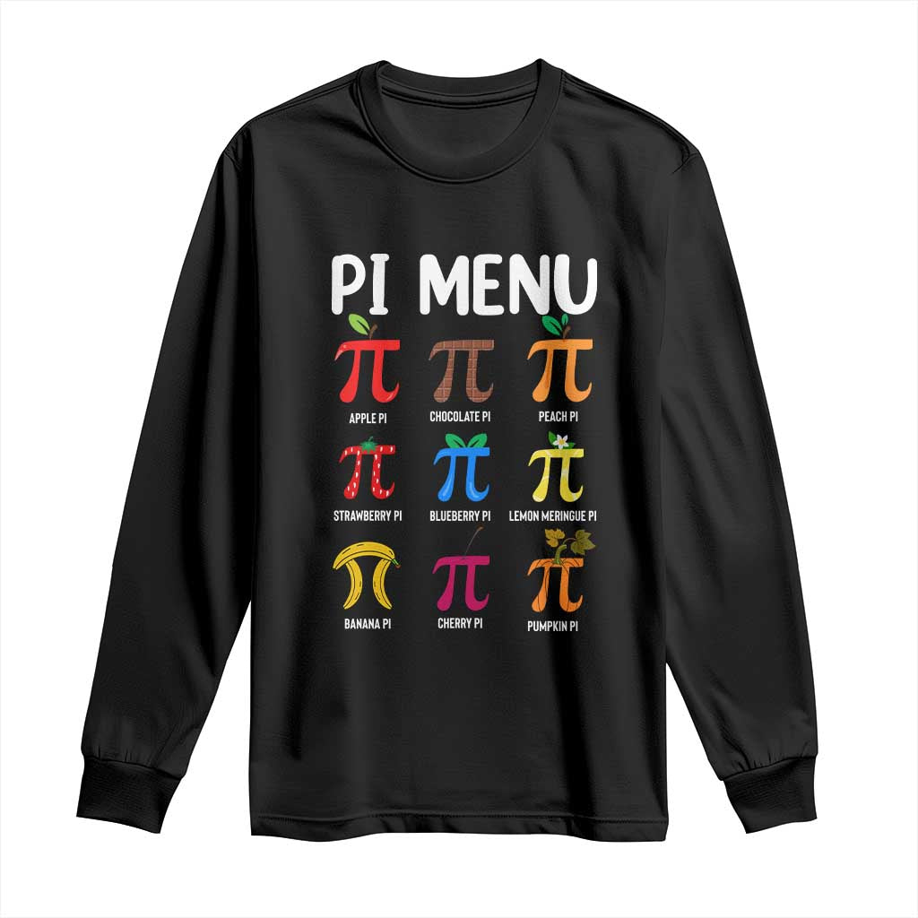 Funny Number Pi Long Sleeve Shirt Pi Menu 3.14 Pi Symbol - Math Teacher Happy Pi Day - Wonder Print Shop