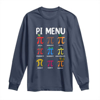 Funny Number Pi Long Sleeve Shirt Pi Menu 3.14 Pi Symbol - Math Teacher Happy Pi Day - Wonder Print Shop