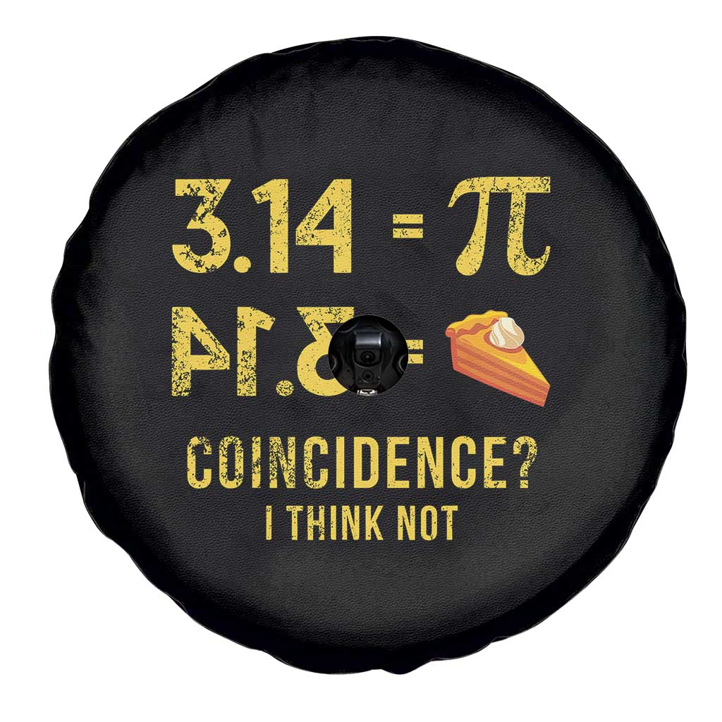 Funny Number Pi Spare Tire Cover Pi 3.14 Equal Pie Coincidence I Think Not Math Pun - Wonder Print Shop