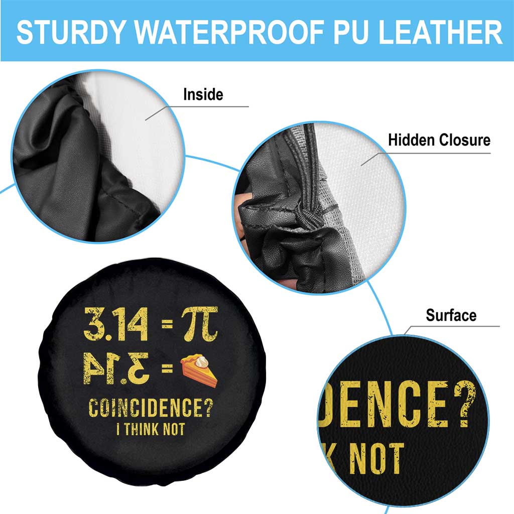 Funny Number Pi Spare Tire Cover Pi 3.14 Equal Pie Coincidence I Think Not Math Pun - Wonder Print Shop