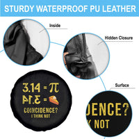 Funny Number Pi Spare Tire Cover Pi 3.14 Equal Pie Coincidence I Think Not Math Pun - Wonder Print Shop