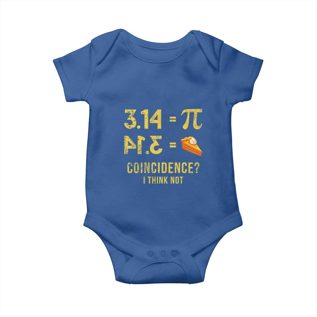 Funny Number Pi Baby Onesie Pi 3.14 Equal Pie Coincidence I Think Not Math Pun - Wonder Print Shop