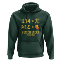 Funny Number Pi Hoodie Pi 3.14 Equal Pie Coincidence I Think Not Math Pun - Wonder Print Shop