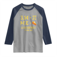 Funny Number Pi Raglan Shirt Pi 3.14 Equal Pie Coincidence I Think Not Math Pun - Wonder Print Shop