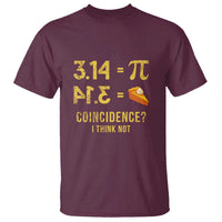Funny Number Pi T Shirt Pi 3.14 Equal Pie Coincidence I Think Not Math Pun - Wonder Print Shop