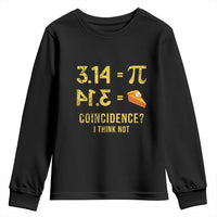 Funny Number Pi Youth Sweatshirt Pi 3.14 Equal Pie Coincidence I Think Not Math Pun - Wonder Print Shop