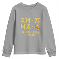 Funny Number Pi Youth Sweatshirt Pi 3.14 Equal Pie Coincidence I Think Not Math Pun - Wonder Print Shop