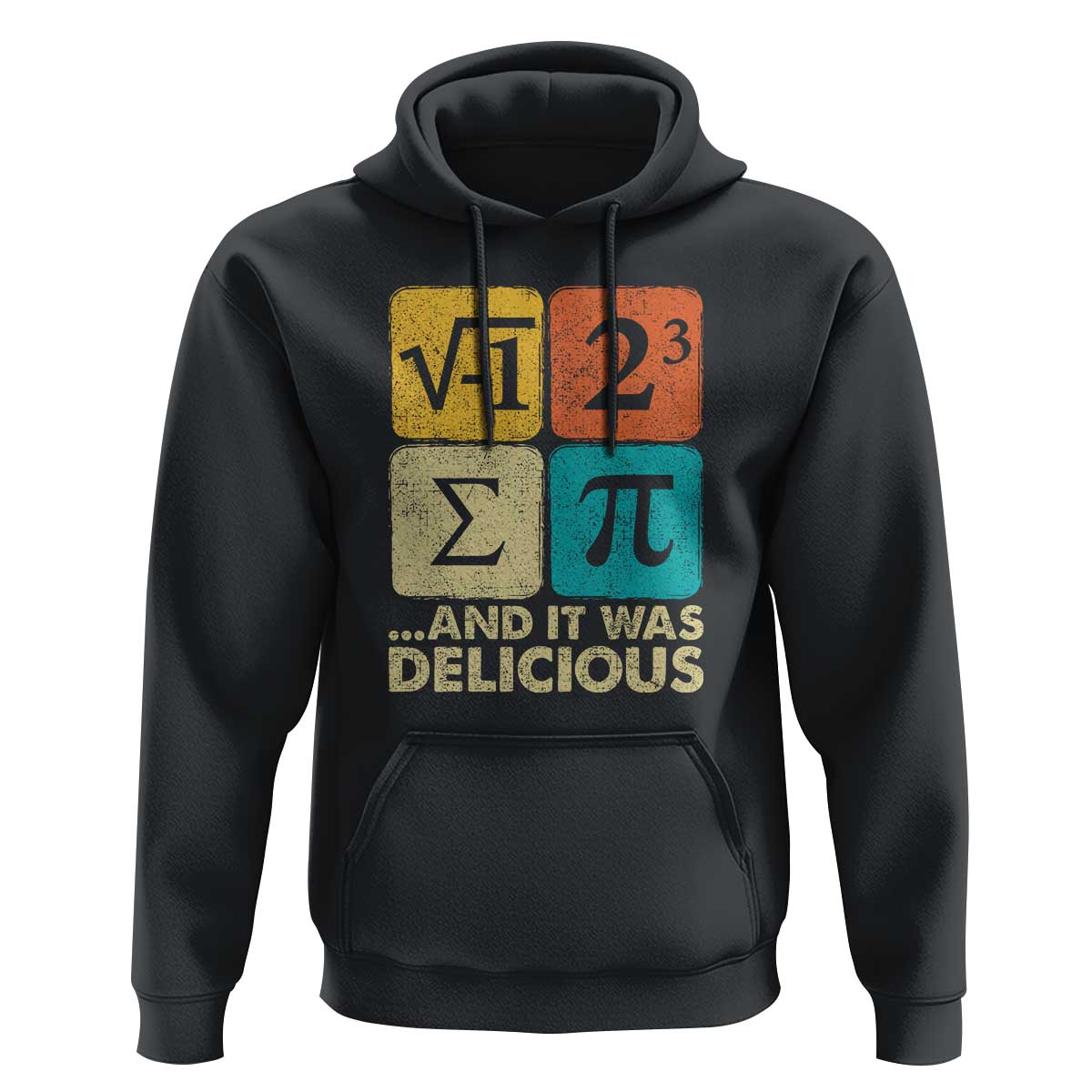 Funny Number Pi Hoodie I Ate Some Pie and It Was Delicious Funny PI Day Math Pun - Wonder Print Shop