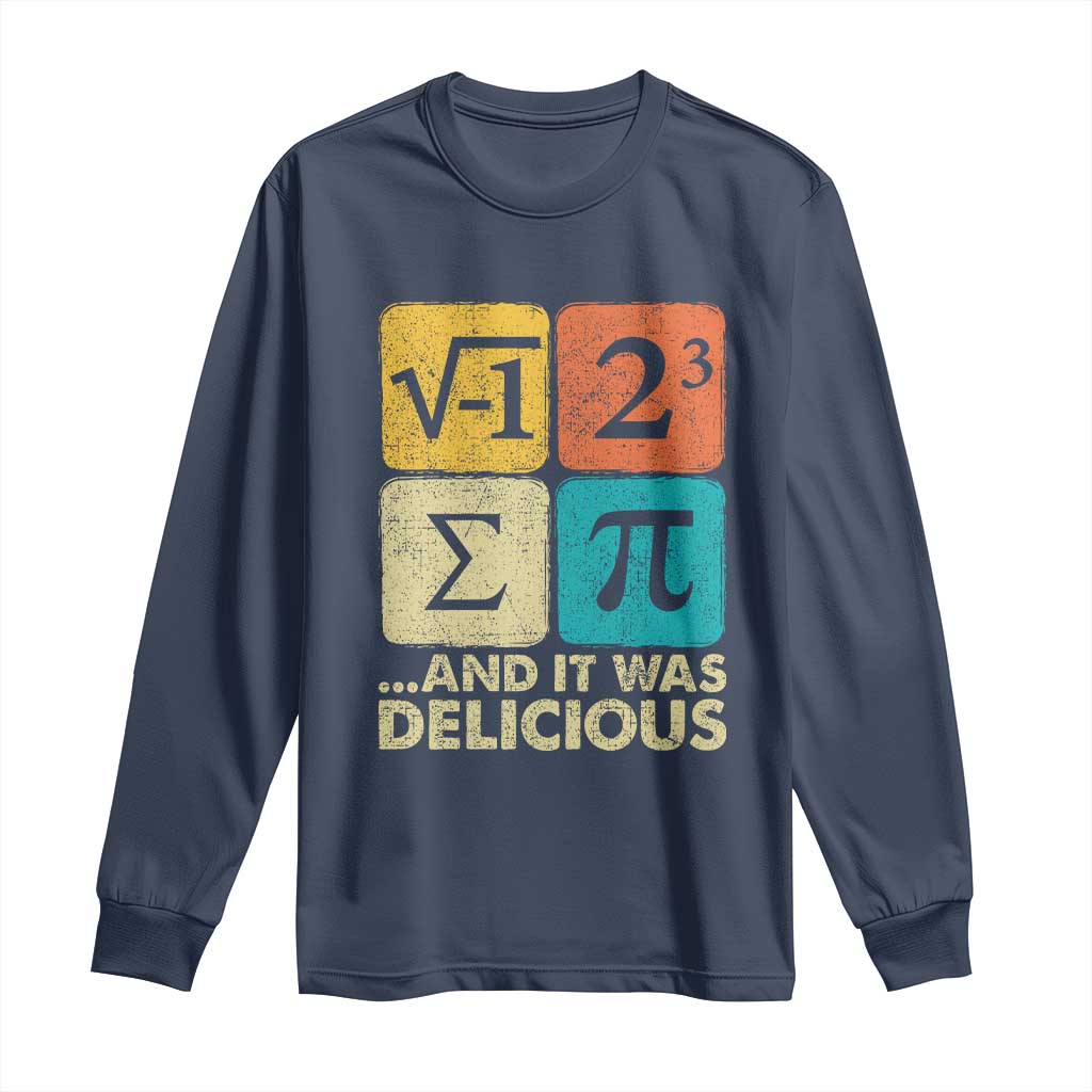 Funny Number Pi Long Sleeve Shirt I Ate Some Pie and It Was Delicious Funny PI Day Math Pun - Wonder Print Shop