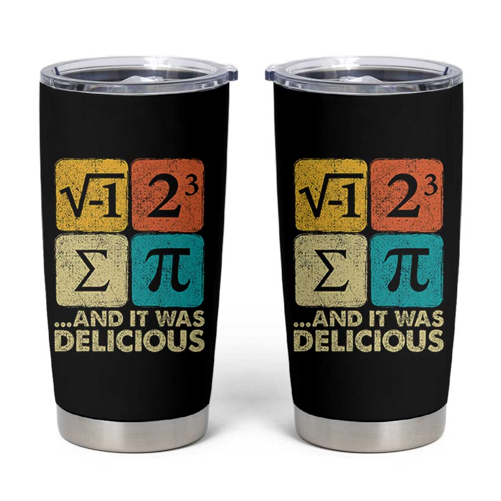 Funny Number Pi Tumbler Cup I Ate Some Pie and It Was Delicious Funny PI Day Math Pun - Wonder Print Shop
