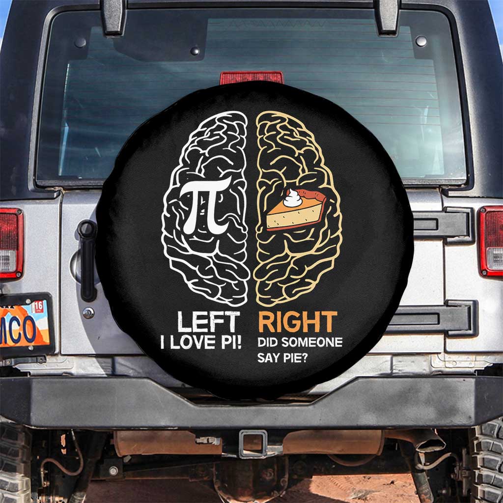 Funny Pi Day Spare Tire Cover Left Vs Right Brain Pie Shirt Math Geek Gift - Wonder Print Shop