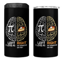 Funny Pi Day 4 in 1 Can Cooler Tumbler Left Vs Right Brain Pie Shirt Math Geek Gift - Wonder Print Shop