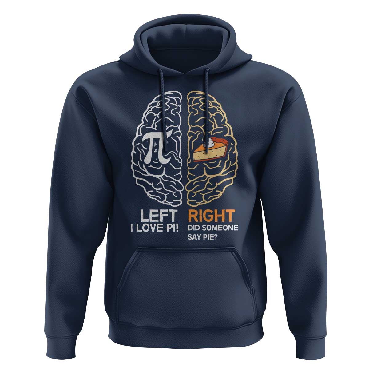 Funny Pi Day Hoodie Left Vs Right Brain Pie Shirt Math Geek Gift - Wonder Print Shop