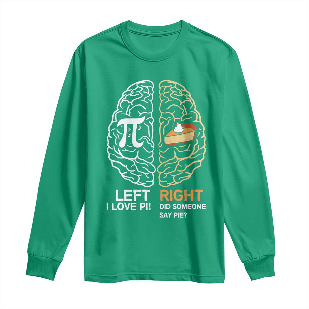 Funny Pi Day Long Sleeve Shirt Left Vs Right Brain Pie Shirt Math Geek Gift - Wonder Print Shop