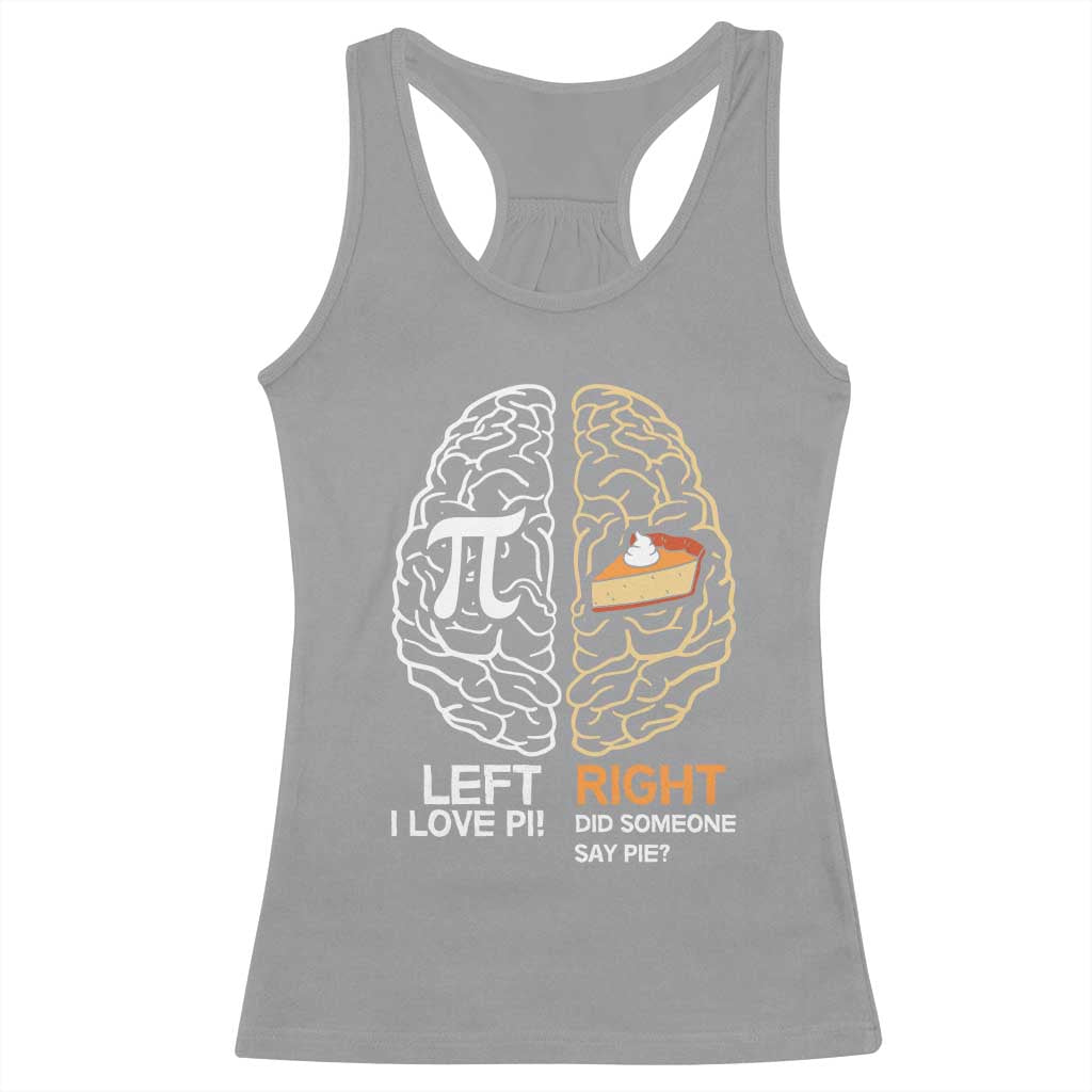 Funny Pi Day Racerback Tank Top Left Vs Right Brain Pie Shirt Math Geek Gift - Wonder Print Shop