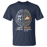 Funny Pi Day T Shirt Left Vs Right Brain Pie Shirt Math Geek Gift - Wonder Print Shop
