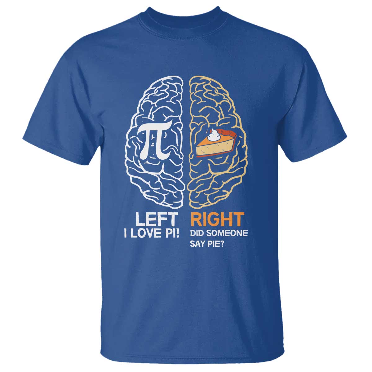Funny Pi Day T Shirt Left Vs Right Brain Pie Shirt Math Geek Gift - Wonder Print Shop