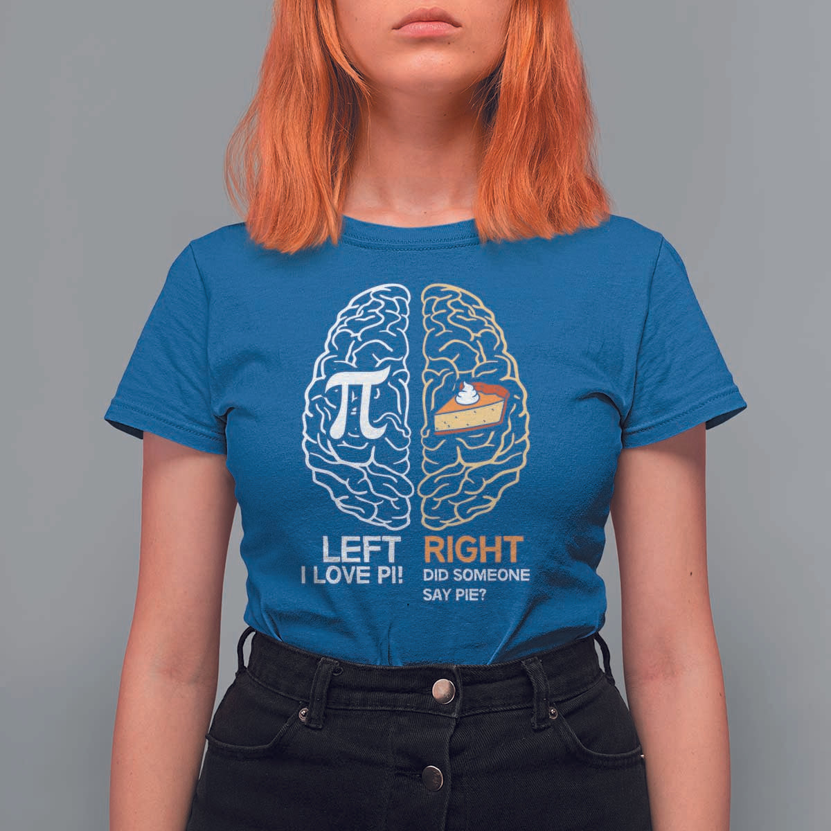 Funny Pi Day T Shirt For Women Left Vs Right Brain Pie Shirt Math Geek Gift - Wonder Print Shop