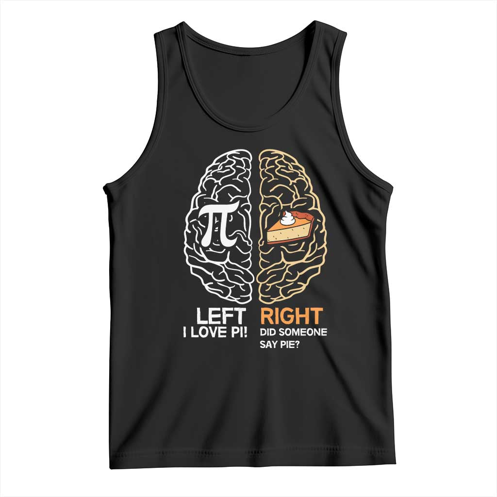 Funny Pi Day Tank Top Left Vs Right Brain Pie Shirt Math Geek Gift - Wonder Print Shop