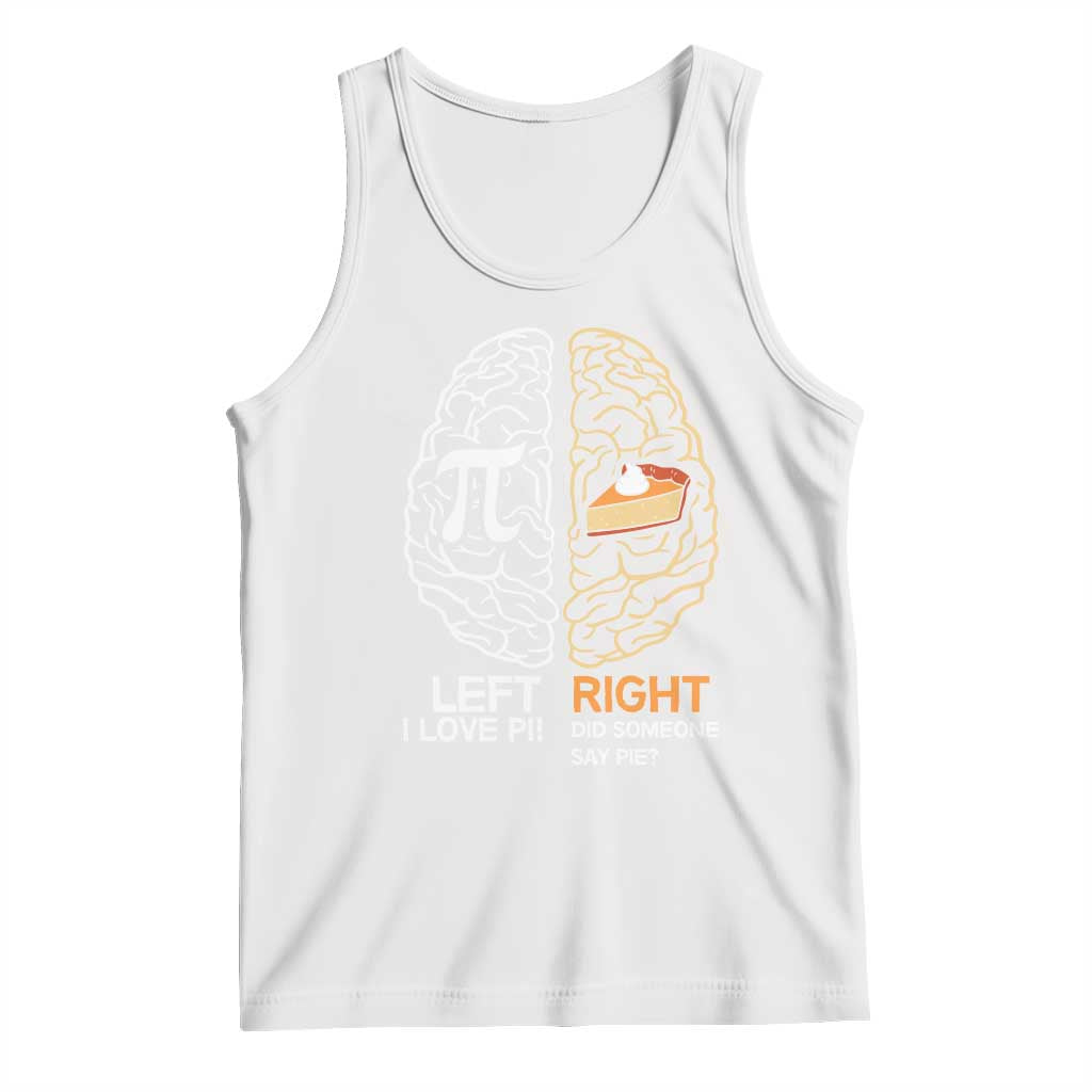 Funny Pi Day Tank Top Left Vs Right Brain Pie Shirt Math Geek Gift - Wonder Print Shop