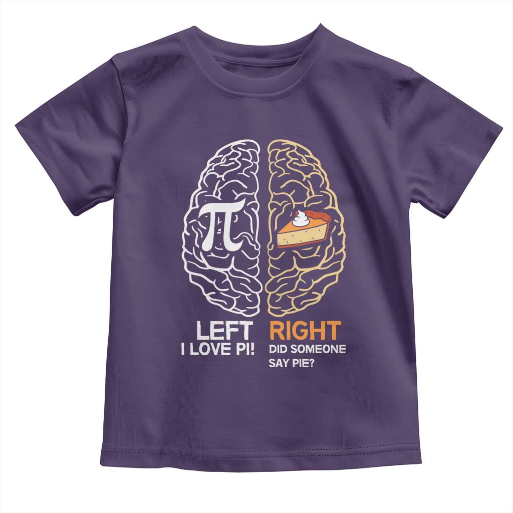 Funny Pi Day Toddler T Shirt Left Vs Right Brain Pie Shirt Math Geek Gift - Wonder Print Shop