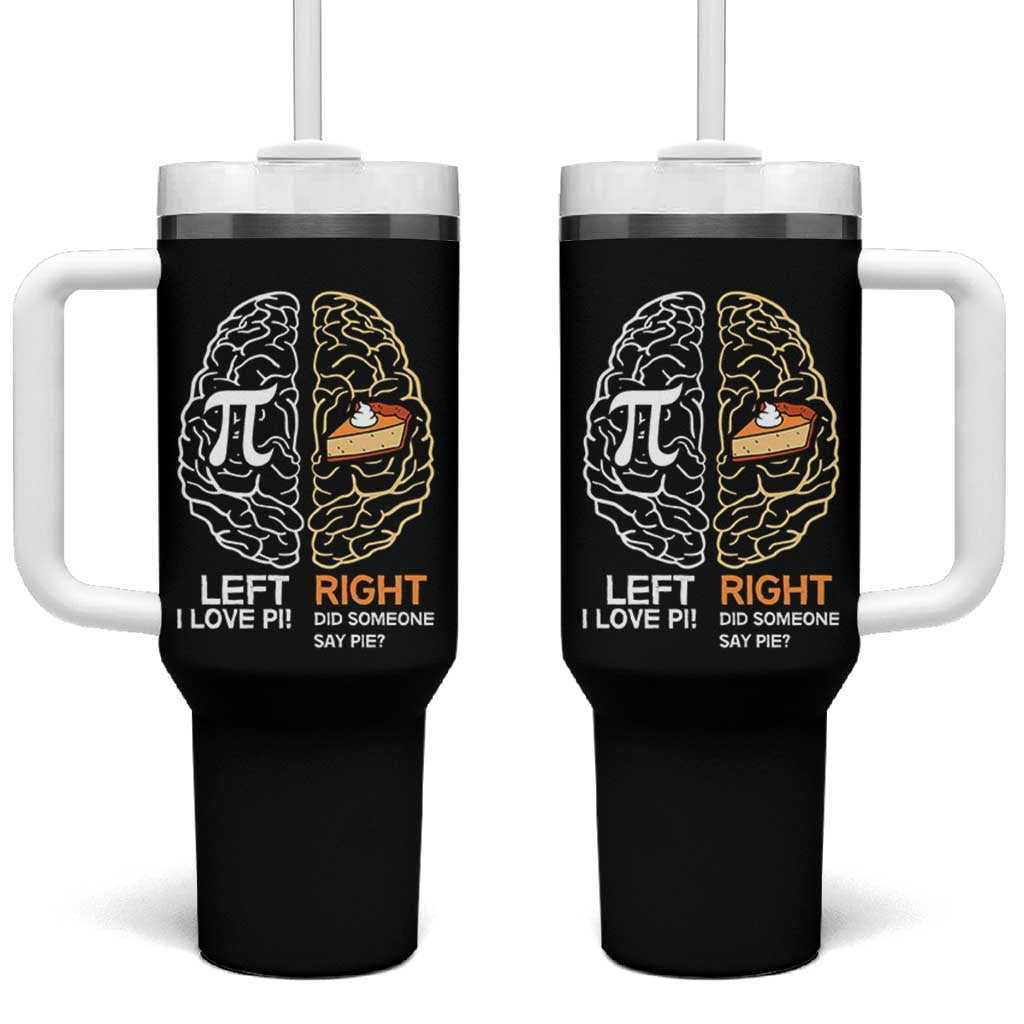 Funny Pi Day Tumbler With Handle Left Vs Right Brain Pie Shirt Math Geek Gift - Wonder Print Shop