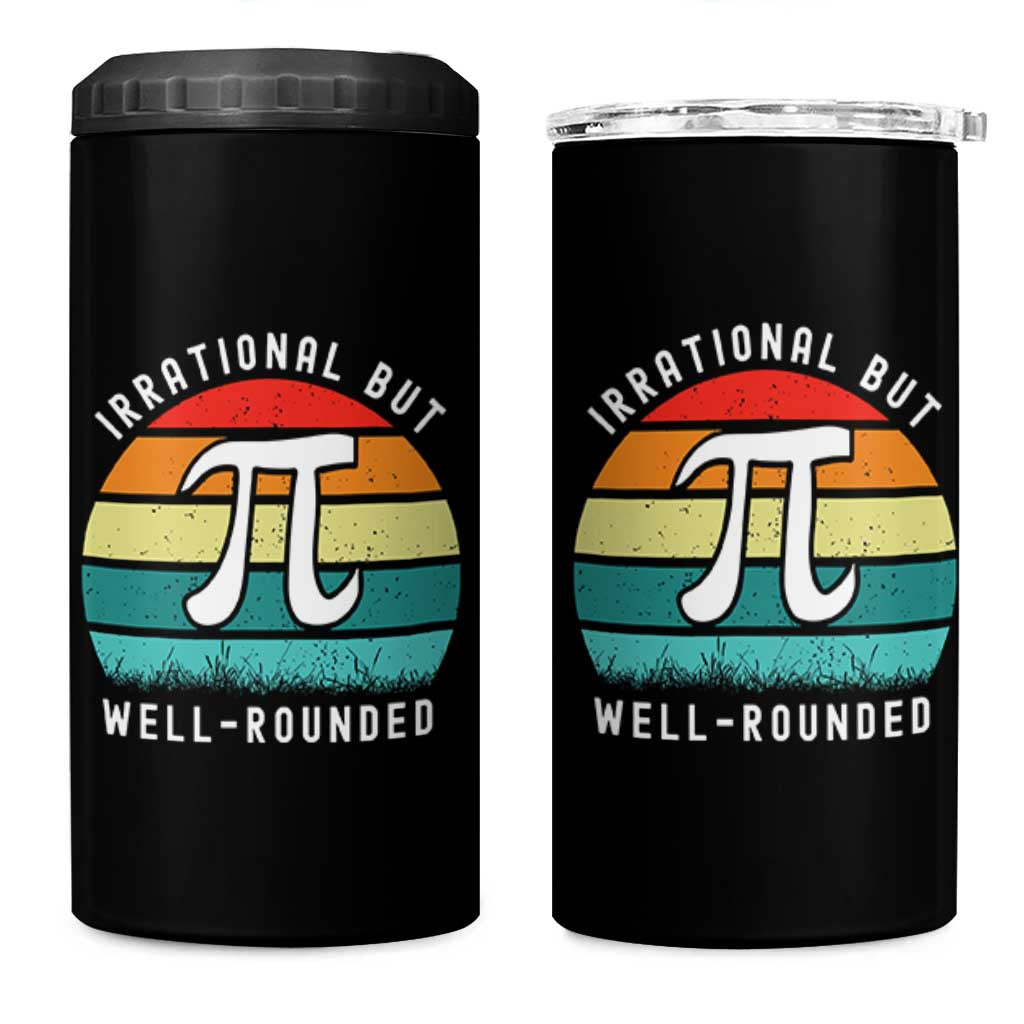 Funny Number Pi 4 in 1 Can Cooler Tumbler Retro Irrational But Well Rounded Pi Day Celebration Math - Wonder Print Shop