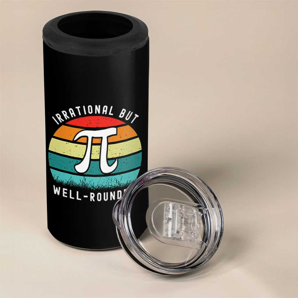 Funny Number Pi 4 in 1 Can Cooler Tumbler Retro Irrational But Well Rounded Pi Day Celebration Math - Wonder Print Shop