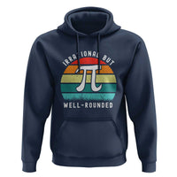 Funny Number Pi Hoodie Retro Irrational But Well Rounded Pi Day Celebration Math - Wonder Print Shop