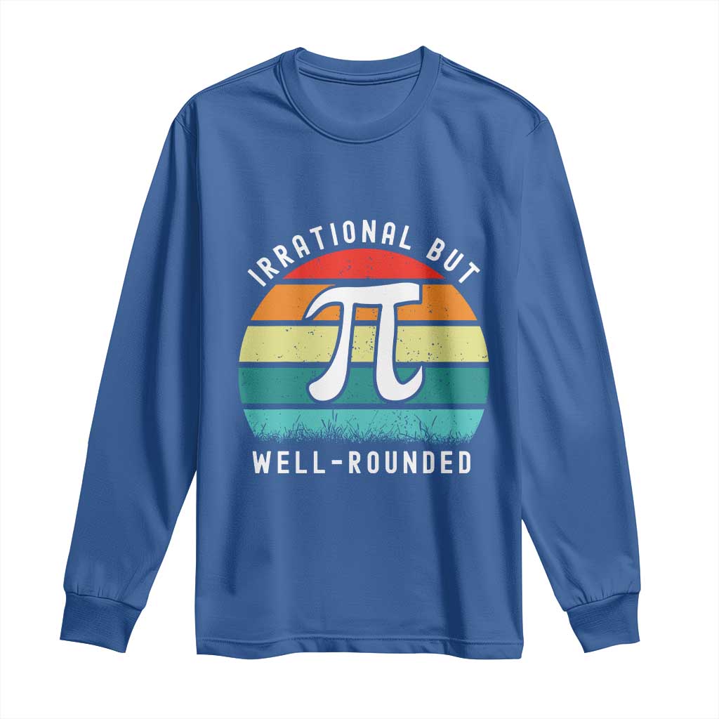 Funny Number Pi Long Sleeve Shirt Retro Irrational But Well Rounded Pi Day Celebration Math - Wonder Print Shop