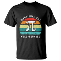 Funny Number Pi T Shirt Retro Irrational But Well Rounded Pi Day Celebration Math - Wonder Print Shop