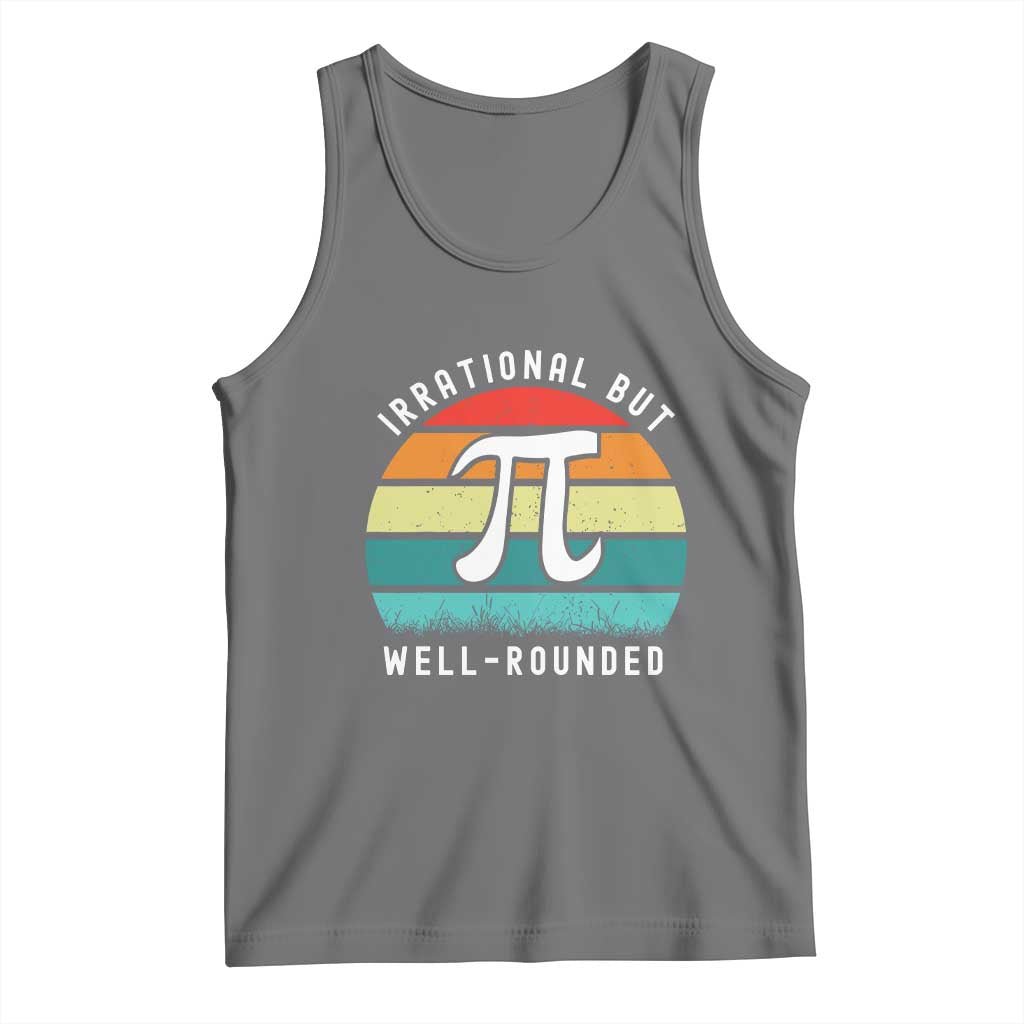 Funny Number Pi Tank Top Retro Irrational But Well Rounded Pi Day Celebration Math - Wonder Print Shop