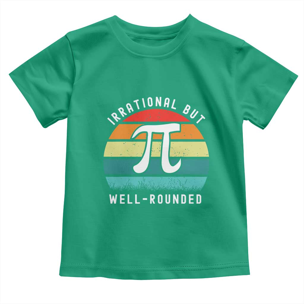 Funny Number Pi Toddler T Shirt Retro Irrational But Well Rounded Pi Day Celebration Math - Wonder Print Shop