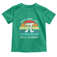 Funny Number Pi Toddler T Shirt Retro Irrational But Well Rounded Pi Day Celebration Math - Wonder Print Shop