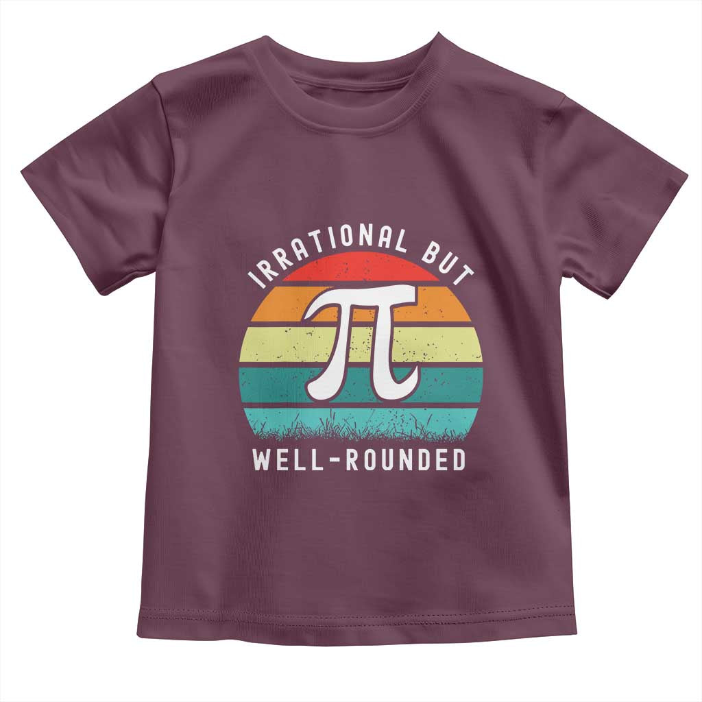 Funny Number Pi Toddler T Shirt Retro Irrational But Well Rounded Pi Day Celebration Math - Wonder Print Shop