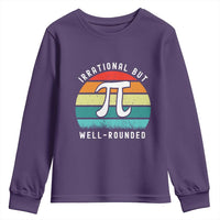 Funny Number Pi Youth Sweatshirt Retro Irrational But Well Rounded Pi Day Celebration Math - Wonder Print Shop