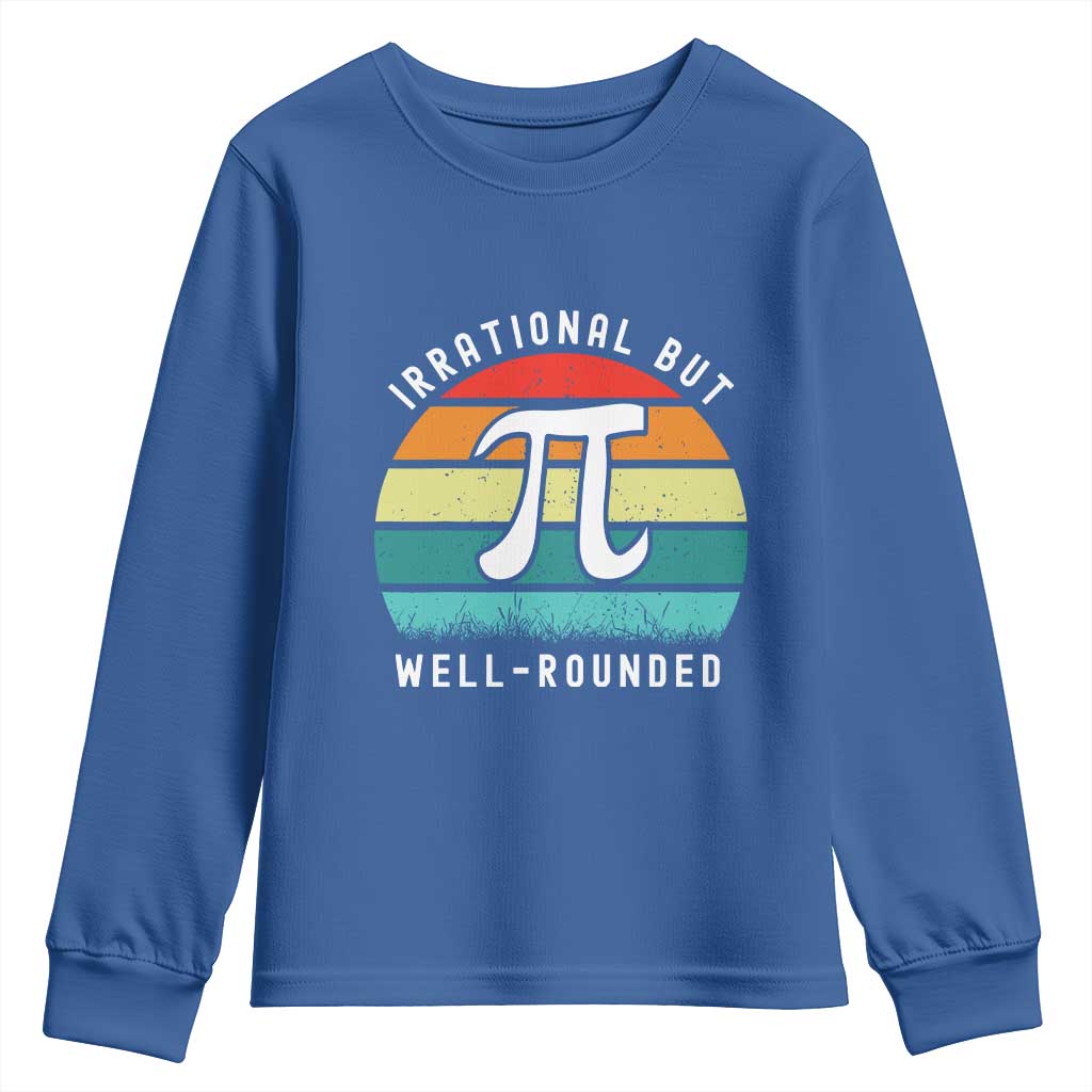 Funny Number Pi Youth Sweatshirt Retro Irrational But Well Rounded Pi Day Celebration Math - Wonder Print Shop