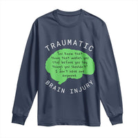 Traumatic Brain Injury Awareness Long Sleeve Shirt TBI Support