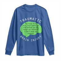 Traumatic Brain Injury Awareness Long Sleeve Shirt TBI Support