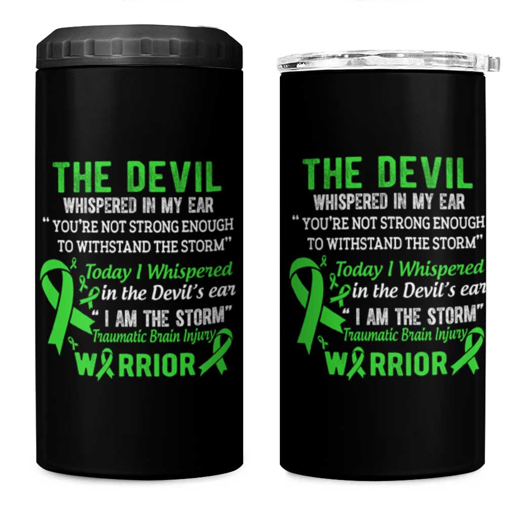 Traumatic Brain Injury Awareness 4 in 1 Can Cooler Tumbler I Am The Storm TBI Warrior