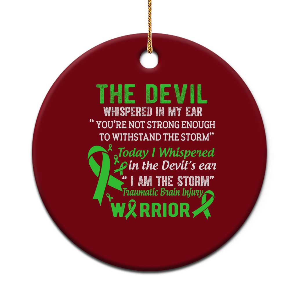 Traumatic Brain Injury Awareness Ceramic Ornament I Am The Storm TBI Warrior - Wonder Print Shop