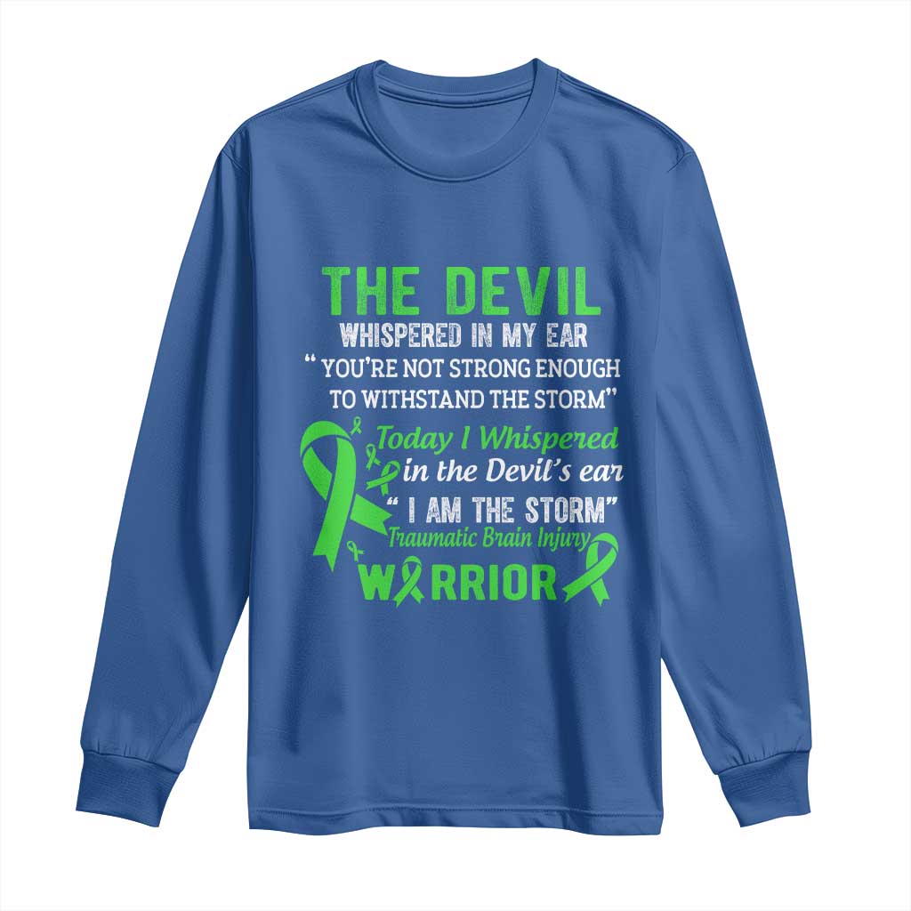 Traumatic Brain Injury Awareness Long Sleeve Shirt I Am The Storm TBI Warrior