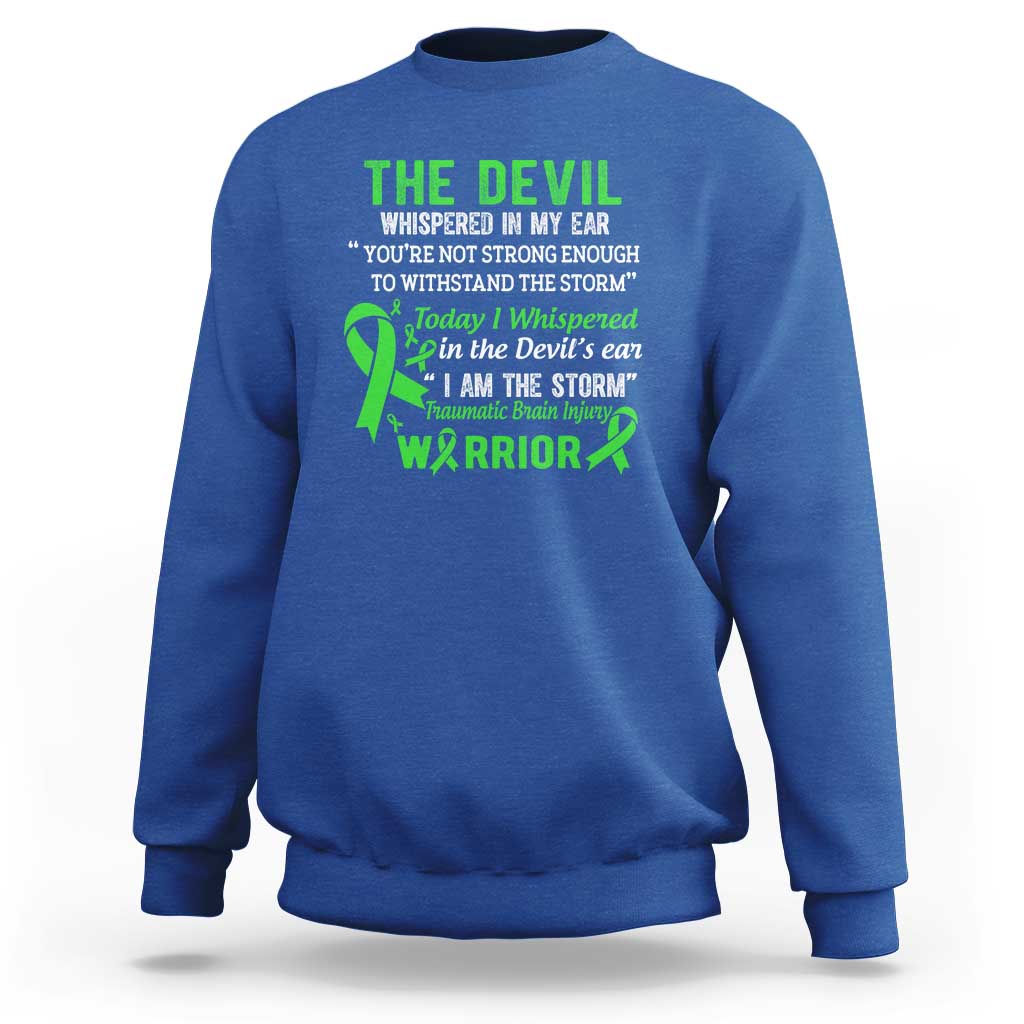 Traumatic Brain Injury Awareness Sweatshirt I Am The Storm TBI Warrior