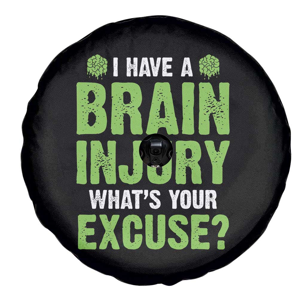 Traumatic Brain Injury Awareness Spare Tire Cover I Have A Brain Injury What's Your Excuse TBI Warrior
