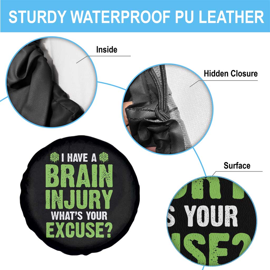 Traumatic Brain Injury Awareness Spare Tire Cover I Have A Brain Injury What's Your Excuse TBI Warrior