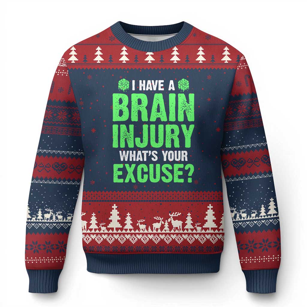Traumatic Brain Injury Awareness Ugly Christmas Sweater I Have A Brain Injury What's Your Excuse TBI Warrior - Wonder Print Shop