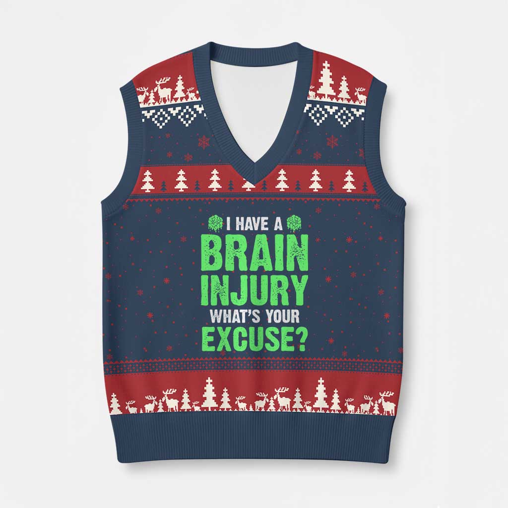 Traumatic Brain Injury Awareness V-Neck Knit Sweater Vest I Have A Brain Injury What's Your Excuse TBI Warrior - Wonder Print Shop