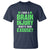 Traumatic Brain Injury Awareness T Shirt I Have A Brain Injury What's Your Excuse TBI Warrior
