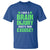 Traumatic Brain Injury Awareness T Shirt I Have A Brain Injury What's Your Excuse TBI Warrior